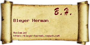 Bleyer Herman névjegykártya